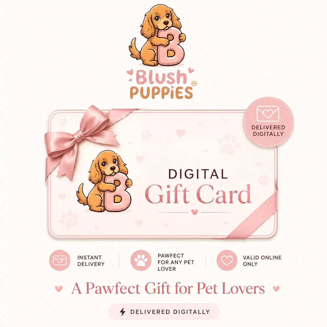 Blush Puppies Gift Card (Digital)